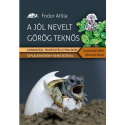 Fodor Atilla - A jól nevelt görög teknős